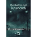 The shadow over Innsmouth, The shadow over Innsmouth