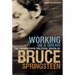 Working on a Dream: The Progressive Political Vision of Bruce Springsteen