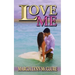 Love Me