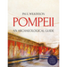 Pompeii: An Archaeological Guide