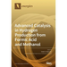 Advanced Catalysis in Hydrogen Production from Formic Acid and Methanol