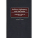 Politics, Diplomacy, and the Media: Gorbachev's Legacy in the West
