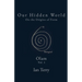 Our Hidden World: On the Origins of Form