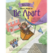 What to Do When You Don't Want to Be Apart: A Kid's Guide to Overcoming Separation Anxiety
