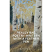 Really Bad Poetry Written with a Feather PEN