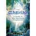 The Mashiah: A Study of the Messianic Prophecies