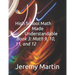 High School Math Made Understandable Book 3: Math 9, 10, 11, and 12