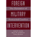 Foreign Military Intervention: The Dynamics of Protracted Conflict