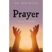 Prayer: A strategy based on the teaching of Jesus
