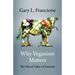 Why Veganism Matters: The Moral Value of Animals