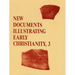New Documents Illustrating Early Christianity, 3: A Review of Greek Inscriptions and Papyri Published in 1978