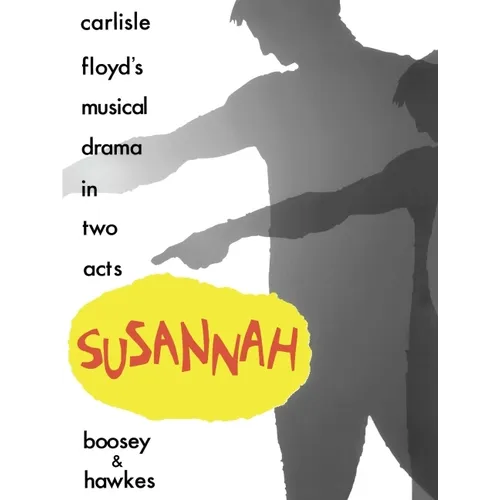 Susannah: A Musical Drama in Two Acts