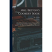Mrs. Beeton's Cookery Book: a Household Guide All About Cookery, Household Work, Marketing, Prices, Provisions, Trussing, Serving, Carving, Menus,
