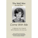 Come With Me: A Memoir of a Cypriot Girl's Resilient Life Journey