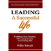 Leading A Successful Life: Fulfilling Your Destiny With Lasting Success And Finishing Well