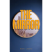 The Mirror: A book of The Mythos