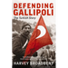 Defending Gallipoli: The Turkish Story