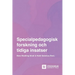 Specialpedagogisk forskning och tidiga insatser