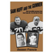 Sam Huff and The Gunner: Their Incredible Journeys from Coal Camp No.9 to the Hall of Fame