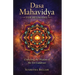 Dasa Mahavidya for Beginners: Unlocking the Wisdom of the Ten Goddesses