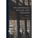 On Experience, Nature, and Freedom: Representative Selections