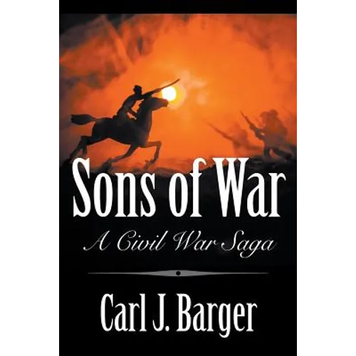Sons of War: A Civil War Saga