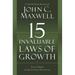 The 15 Invaluable Laws of Growth: Live Them and Reach Your Potential