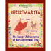 Christmas Tea from the series The Secret Adventures of Mrs. Christmas Tree