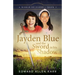 Jayden Blue and The Sword in his Shadow