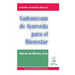 Vademecum de Ayurveda para el Bienestar