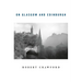 On Glasgow and Edinburgh