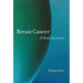 Breast Cancer: A Soul Journey [HARDCOVER]