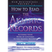 How to Read the Akashic Records Vol. 1 New Beginnings