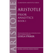 Aristotle's Prior Analytics Book I: Translated with an Introduction and Commentary