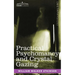 Practical Psychomancy and Crystal Gazing