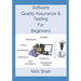 Software Quality Assurance and Testing for Beginners