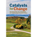 Catalysts for Change: How Nonprofits and a Foundation Are Helping Shape Vermont's Future