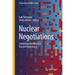 Nuclear Negotiations: Conditions for Effective Nuclear Diplomacy