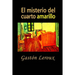 El misterio del cuarto amarillo