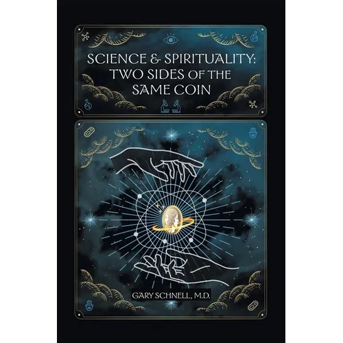 Science & Spirituality: Two Sides of the Same Coin