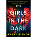 The Girls in the Dark: A gripping and unputdownable suspense thriller