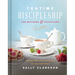 Teatime Discipleship for Mothers and Daughters: Pouring Faith, Love, and Beauty Into Your Girl's Heart