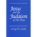 Jesus and the Judaism of His Time