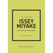 Little Book of Issey Miyake: The Story of the Iconic Fashion Designer