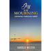 Joy in the Mourning: Growing Through Grief