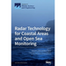 Radar Technology for Coastal Areas and Open Sea Monitoring