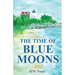 The Time of Blue Moons