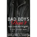 Bad Boys Don't Make Good Boyfriends: A Steamy New Adult Workplace Romance