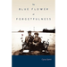 The Blue Flower of Forgetfulness