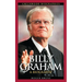 Billy Graham: A Biography